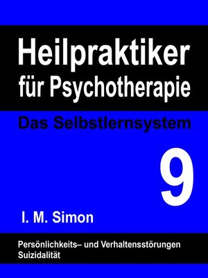 cover image of Heilpraktiker für Psychotherapie. Das Selbstlernsystem Band 9